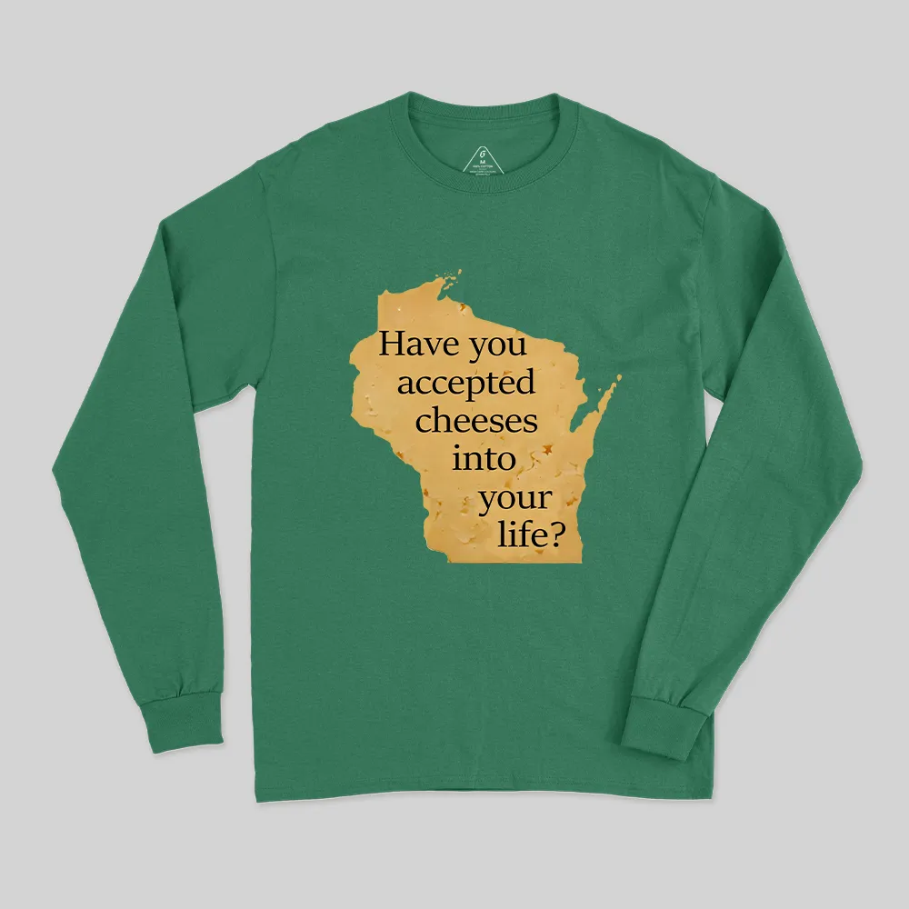 15 Wisconsin Cheese Pun Long Sleeve T-Shirt