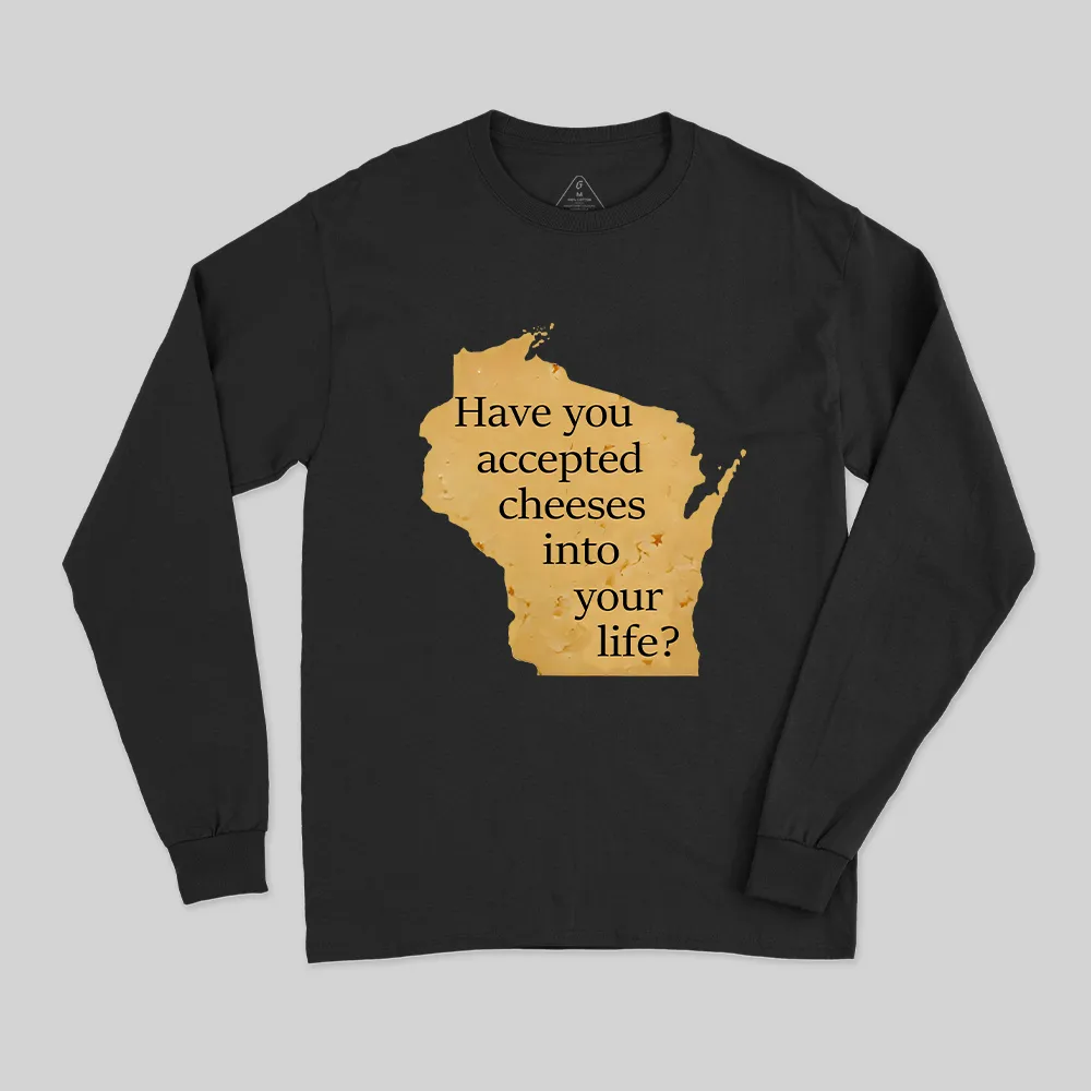 15 Wisconsin Cheese Pun Long Sleeve T-Shirt