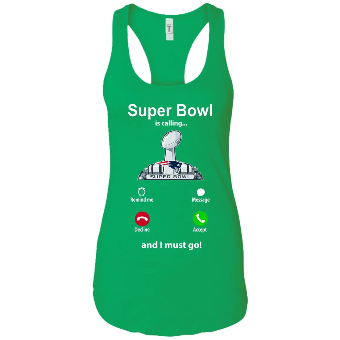 Nfl - Super Bowl Is Calling And I Must Go New England Patriots 2019 Football Women Tank Top