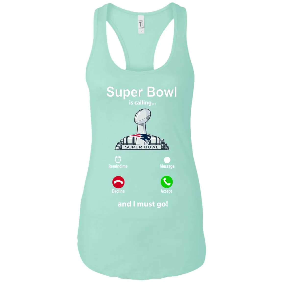 Nfl - Super Bowl Is Calling And I Must Go New England Patriots 2019 Football Women Tank Top